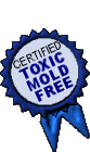 Certified Toxic Mold Free